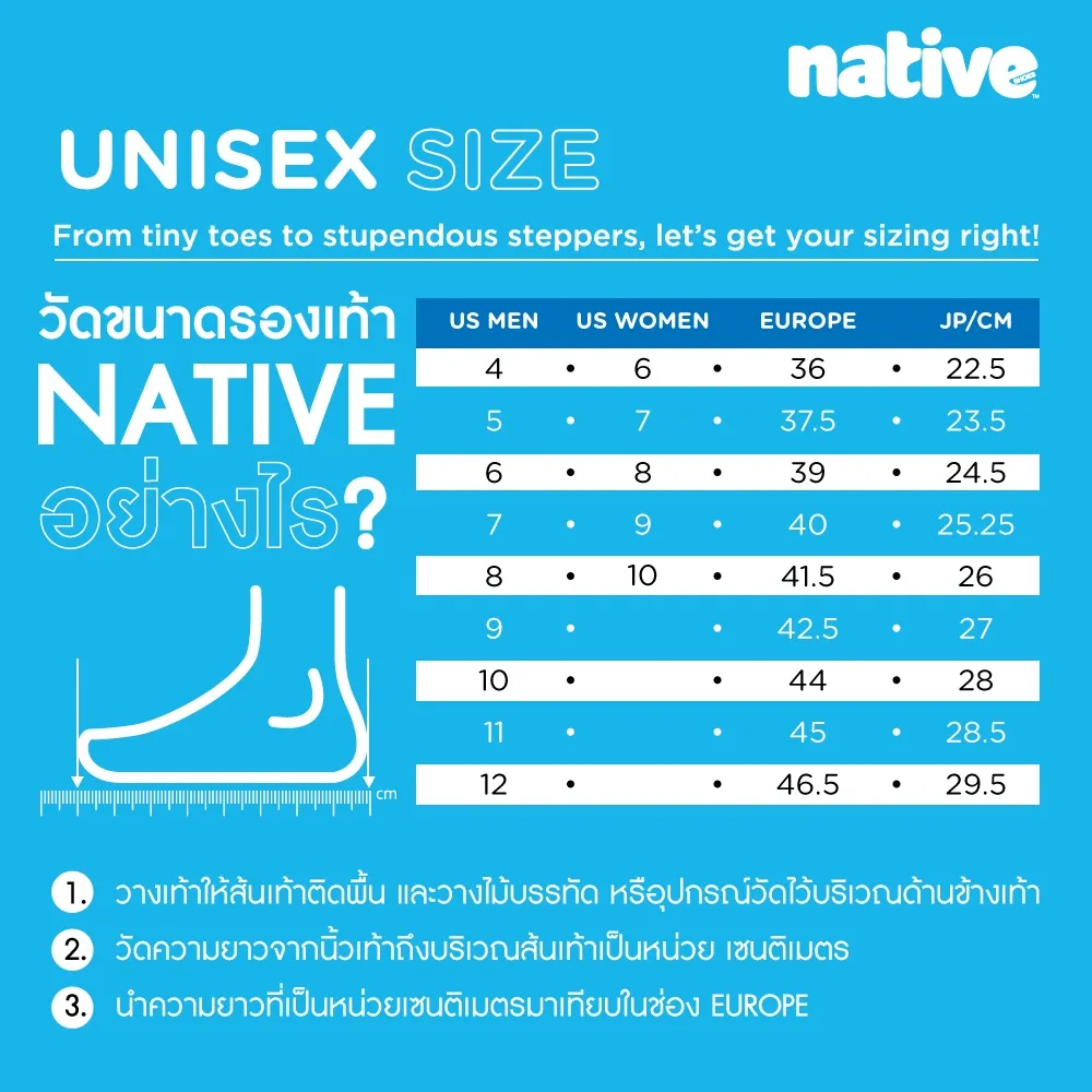 ตารางเทียบขนาดรองเท้า Native Unisex แสดงการวัดขนาดเท้าเป็น US Men, US Women, Europe และ JP/CM พร้อมคำแนะนำ 3 ขั้นตอนในการวัดขนาดเท้าอย่างถูกต้อง